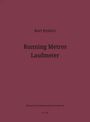 Kurt Ryslavy: Running Metres - Laufmeter, Buch