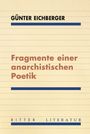 Günter Eichberger: Fragmente einer anarchistischen Poetik, Buch