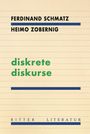 Ferdinand Schmatz: diskrete diskurse, Buch