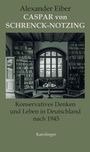 Alexander Eiber: Caspar von Schrenck-Notzing, Buch