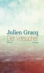 Julien Gracq: Der Versucher, Buch