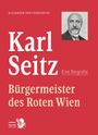 Alexander Spritzendorfer: Karl Seitz, Buch