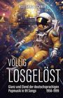 Wolfgang Zechner: Völlig losgelöst, Buch