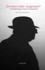 : Erinnern oder vergessen?, Buch