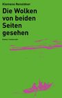 Klemens Renoldner: Die Wolken von beiden Seiten gesehen. Roman, Sonderzahl. Grüner Hintergrund, rosa Ruderer-Silhouette.