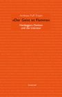 "In weißem Text auf orange: Andreas Puff-Trojan, 'Der Geist ist Flamme', Heideggers Denken und die Literatur. Unten: Sonderzahl."