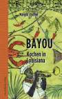 Margot Fischer: Bayou, Buch