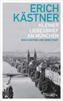 Erich Kästner: Kleiner Liebesbrief an München, Buch