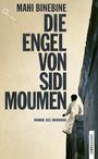 Mahi Binebine: Die Engel von Sidi Moumen, Buch