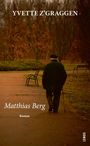 Yvette Z'Graggen: Matthias Berg, Buch