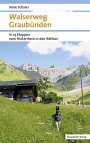 Irene Schuler: Walserweg Graubünden, Buch