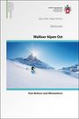 Egon Feller: Skitouren Walliser Alpen Ost, Buch