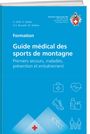 Daniel Walter: Guide médical des sports de montagne, Buch
