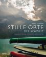 Heinz Storrer: Stille Orte der Schweiz, Buch