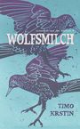 Timo Krstin: Wolfsmilch, Buch