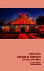 Sergio Ramírez: "Jetzt bist du nicht mehr bei mir, mein Herz." Ein Zirkuszelt mit neonbeleuchtetem Schriftzug "RALUY".