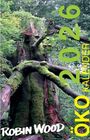 "ÖKO KALENDER 2026" in grün, "ROBIN WOOD" in weiß. Ein alter, mit Moos bedeckter Baum im Wald.