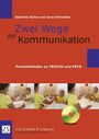 Gabriele Kühn: Zwei Wege zur Kommunikation, Buch
