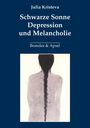 Julia Kristeva: Schwarze Sonne. Depression und Melancholie, Buch