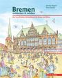 Claudia Dappen: Bremen entdecken & erleben, Buch