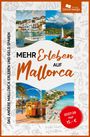„Mehr Erleben auf Mallorca“; „2027/28 nur 15,- €“; Bilder von Küste, Leuchtturm, Straßenbahn und Strand; „Verlag Unterwegs“-Logo.