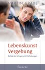Martin Grabe: Lebenskunst Vergebung, Buch