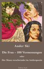 Ander Ski: Die Frau - 100 Vermessungen, Buch