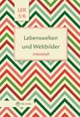 : Lebenswelten und Weltbilder. Klassen 5/6. Arbeitsheft. Brandenburg, Buch