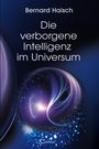 Bernard Haisch: Die verborgene Intelligenz im Universum, Buch