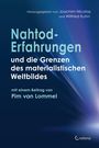 "Nahtod-Erfahrungen und die Grenzen des materialistischen Weltbildes. Herausgegeben von Joachim Nicolay und Wilfried Kuhn."