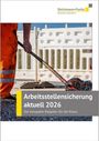 "Arbeitsstellensicherung aktuell 2026. Der kompakte Ratgeber." Logo oben rechts. Bauarbeiter mit Schaufel auf Baustelle.