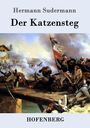 Hermann Sudermann: Der Katzensteg, Buch