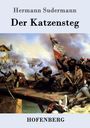 Hermann Sudermann: Der Katzensteg, Buch