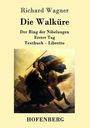 Richard Wagner: Die Walküre, Buch