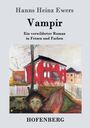 Hanns Heinz Ewers: Vampir, Buch