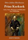 Otto Julius Bierbaum: Prinz Kuckuck, Buch