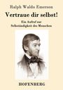 Ralph Waldo Emerson: Vertraue dir selbst!, Buch