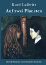 Kurd Laßwitz: Auf zwei Planeten, Buch