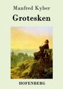 Manfred Kyber: Grotesken, Buch