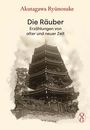 Akutagawa Ry¿nosuke: Die Räuber, Buch