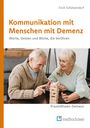 Erich Schützendorf: Kommunikation mit Menschen mit Demenz, Buch