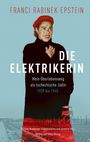 Franci Rabinek Epstein: Die Elektrikerin, Buch