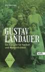 Rita Steininger: Gustav Landauer, Buch