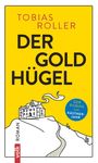 Tobias Roller: Der Goldhügel, Buch