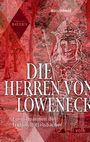 Alois Schmid: Die Herren von Löweneck, Buch