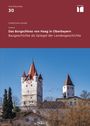 Christian Kayser: Das Burgschloss von Haag in Oberbayern, Buch