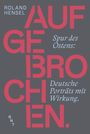 Roland Hensel: Aufgebrochen., Buch