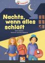 Buchtitel: "Nachts, wenn alles schläft". Drei Kinder stehen draußen unter dunklem Himmel mit Mond und Sternen.