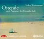 Volker Weidermann: Ostende, CD,CD,CD