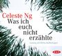 Celeste Ng: Was ich euch nicht erzählte, CD,CD,CD,CD,CD,CD